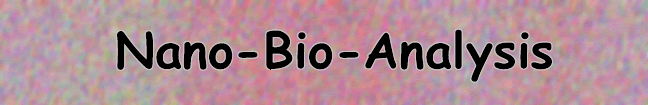 Welcome to Nano-Bio-Analysis